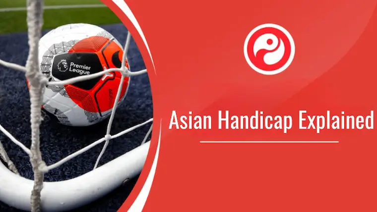 Correct Asian handicap soccer betting terminology